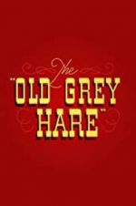 Watch The Old Grey Hare Xmovies8