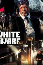 Watch White Dwarf Xmovies8