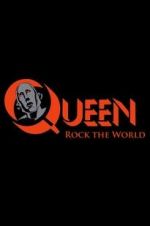 Watch Queen: Rock the World Xmovies8