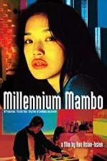 Watch Millennium Mambo Xmovies8