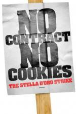 Watch No Contract No Cookies The Stella D'Oro Strike Xmovies8