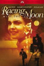 Watch Racing with the Moon Xmovies8