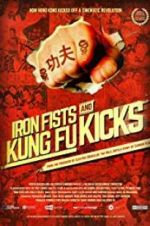 Watch Iron Fists and Kung Fu Kicks Xmovies8