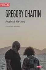 Watch Gregory and Virginia Chaitin: Against Method Xmovies8