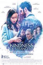 Watch The Kindness of Strangers Xmovies8