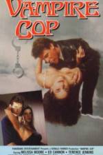 Watch Vampire Cop Xmovies8