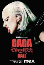 Watch Gaga Chromatica Ball Xmovies8