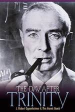 Watch The Day After Trinity Xmovies8