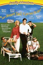 Watch No Dessert, Dad, Till You Mow the Lawn Xmovies8