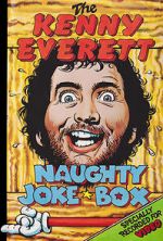 Watch The Kenny Everett Naughty Joke Box Xmovies8