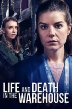 Watch Life and Death in the Warehouse Xmovies8