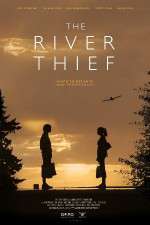 Watch The River Thief Xmovies8