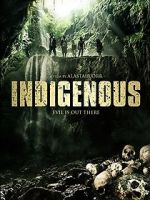 Watch Indigenous Xmovies8