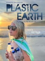 Watch Plastic Earth Xmovies8