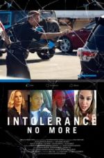 Watch Intolerance: No More Xmovies8