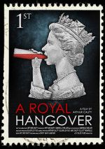 Watch A Royal Hangover Xmovies8