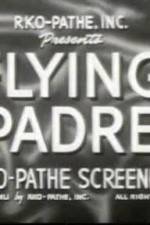 Watch The Seafarers Day of the Fight Flying Padre Xmovies8