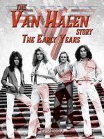 Watch The Van Halen Story: The Early Years Xmovies8