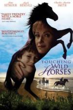 Watch Touching Wild Horses Xmovies8