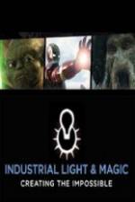 Watch Industrial Light & Magic: Creating the Impossible Xmovies8