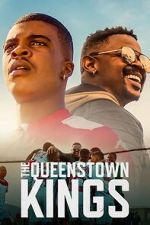 Watch The Queenstown Kings Xmovies8