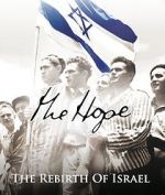 Watch The Hope: The Rebirth of Israel Xmovies8