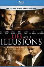Watch Lies & Illusions Xmovies8