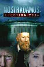 Watch Nostradamus: Election Xmovies8