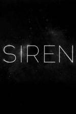 Watch Siren Xmovies8