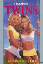 Watch Playboy Twins & Sisters Too Xmovies8