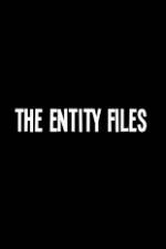 Watch The Entity Files Xmovies8