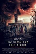Watch What the Waters Left Behind Xmovies8