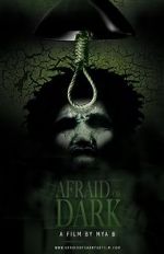 Watch Afraid of Dark Xmovies8