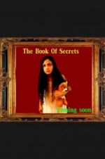 Watch The Book of Secrets Xmovies8