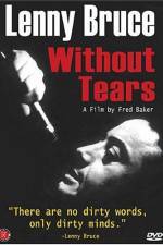 Watch Lenny Bruce Without Tears Xmovies8