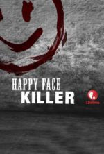 Watch Happy Face Killer Xmovies8