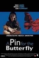 Watch A Pin for the Butterfly Xmovies8