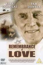 Watch Remembrance of Love Xmovies8