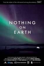 Watch Nothing on Earth Xmovies8