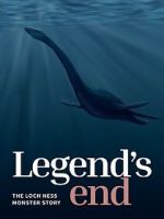 Watch Legend\'s End: The Loch Ness Monster Story Xmovies8
