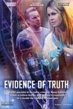 Watch Evidence of Truth Xmovies8