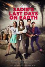 Watch Sadie\'s Last Days on Earth Xmovies8