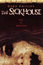 Watch The Sick House Xmovies8