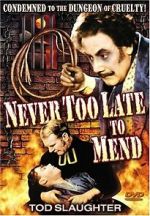 Watch It\'s Never Too Late to Mend Xmovies8
