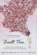 Watch Small Time Xmovies8