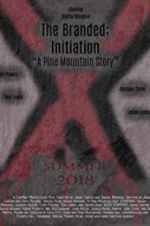 Watch The Branded: Initiation Xmovies8