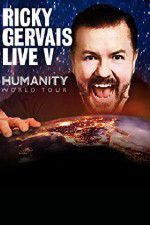 Watch Ricky Gervais: Humanity Xmovies8