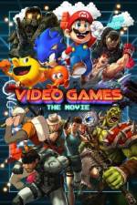 Watch Video Games: The Movie Xmovies8