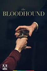 Watch The Bloodhound Xmovies8