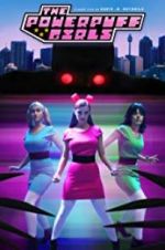 Watch The Powerpuff Girls: A Fan Film Xmovies8